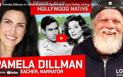 Brian Lally Hollywood Native – Interview with Pamela Dillman